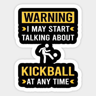 Warning Kickball Sticker